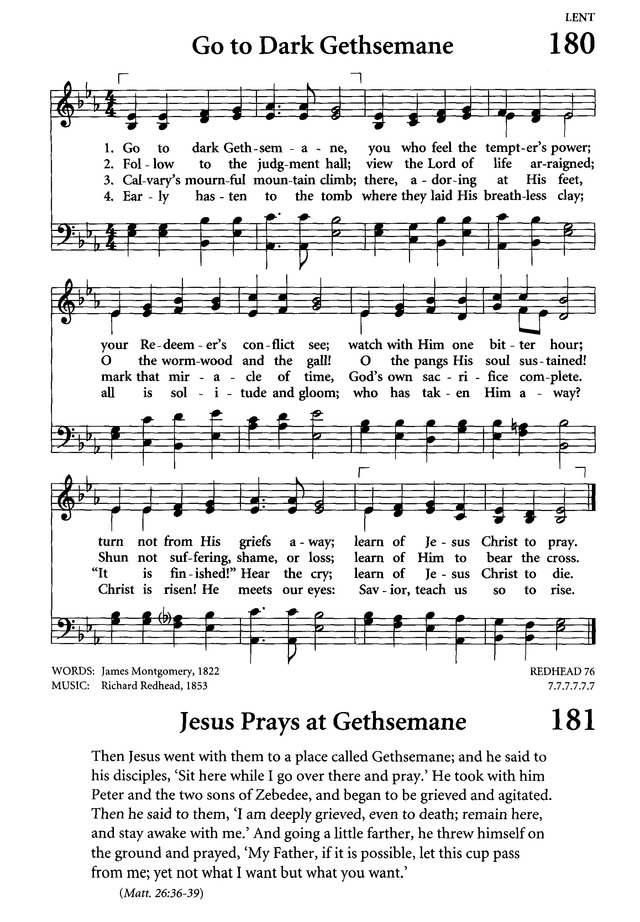 Celebrating Grace Hymnal 180. Go to dark Gethsemane