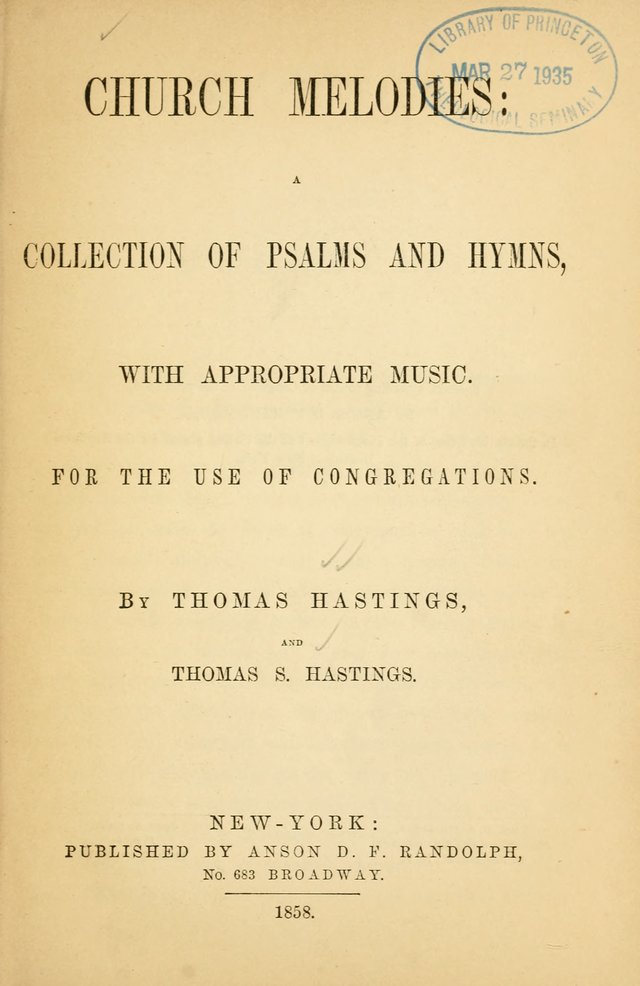Church Melodies: collection of psalms and hymns, with appropriate music. For the use of congregations. page 1