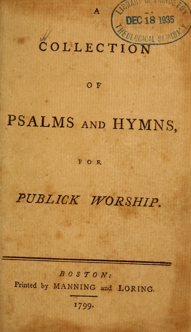 A Collection of Psalms and Hymns for Publick Worship page 1