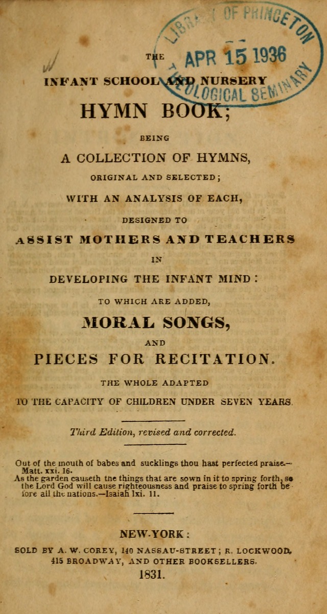 The Infant School and Nursery Hymn Book: being a collection of hymns, original and selected; with an analysis of each, designed to assist mothers and teachers... (3rd ed., rev. and corr.) page 1