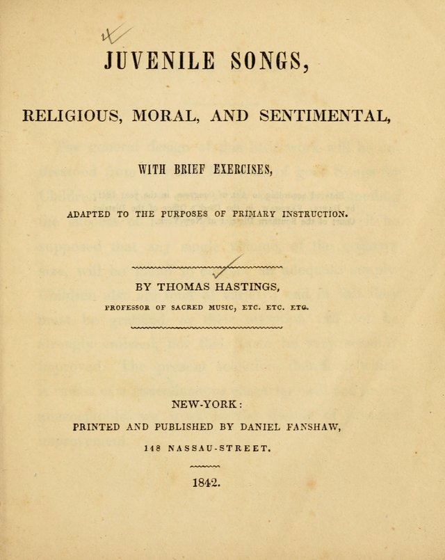 Juvenile Songs: religious, moral and sentimental, with brief exercises, adapted to the purposes of primary instruction page 1