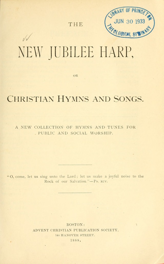 The New Jubilee Harp: or Christian hymns and songs. a new collection of hymns and tunes for public and social worship (With supplement) page 1