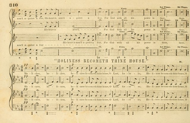 The New York Choralist: a new and copious collection of Psalm and hymn tunes adapted to all the various metres in general use with a large variety of anthems and set pieces page 310