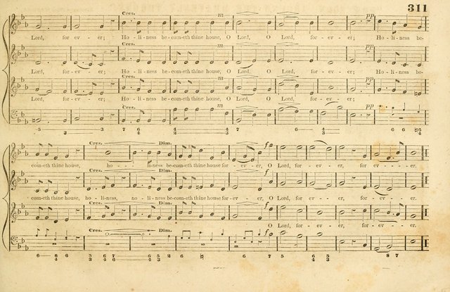The New York Choralist: a new and copious collection of Psalm and hymn tunes adapted to all the various metres in general use with a large variety of anthems and set pieces page 311