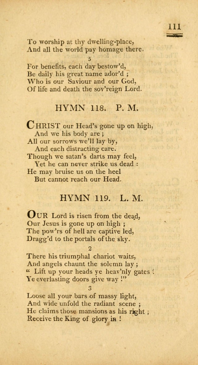 Psalms, Hymns and Spiritual Songs: selected and designed for the use of  the church universal, in public and private devotion; with an appendix, containing the original hymns omitted in the last ed. page 113
