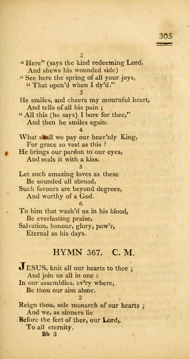 Psalms, Hymns and Spiritual Songs: selected and designed for the use of  the church universal, in public and private devotion; with an appendix, containing the original hymns omitted in the last ed. page 307