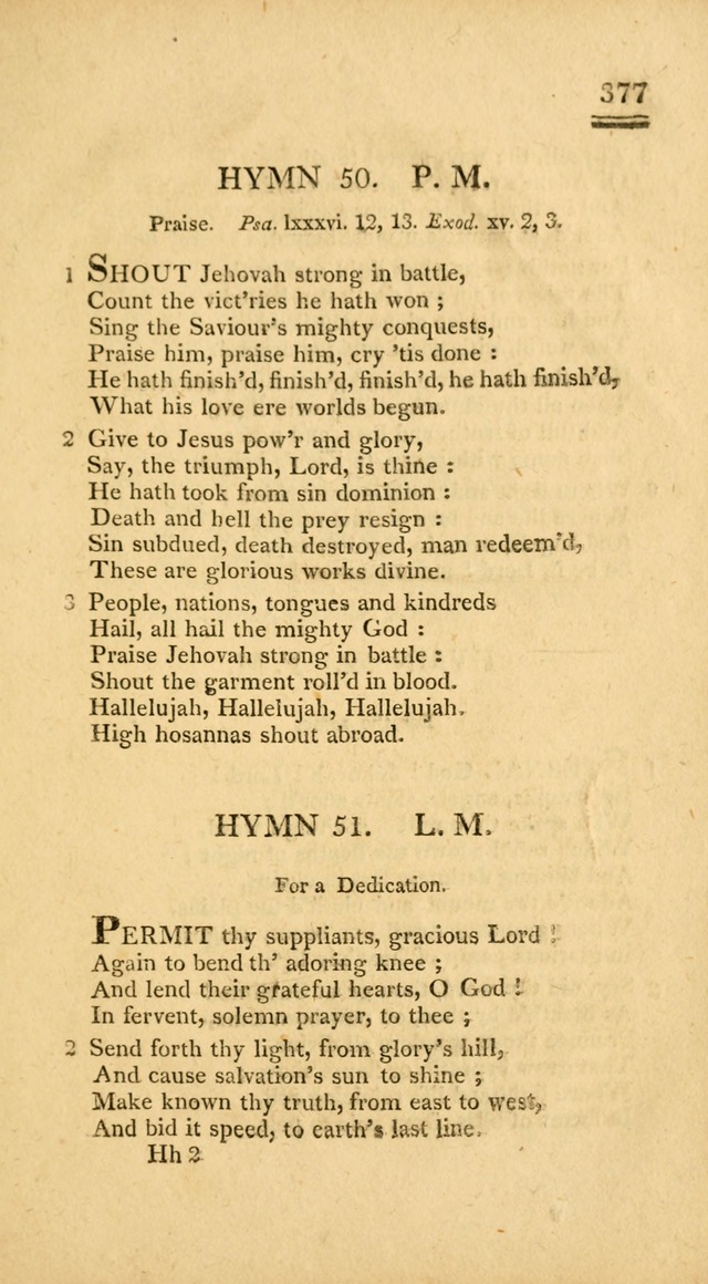Psalms, Hymns and Spiritual Songs: selected and designed for the use of  the church universal, in public and private devotion; with an appendix, containing the original hymns omitted in the last ed. page 379