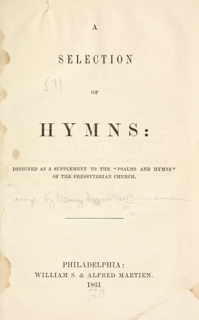 A Selection of Hymns: designed as a supplement to the "psalms and hymns" of the Presbyterian church page 1