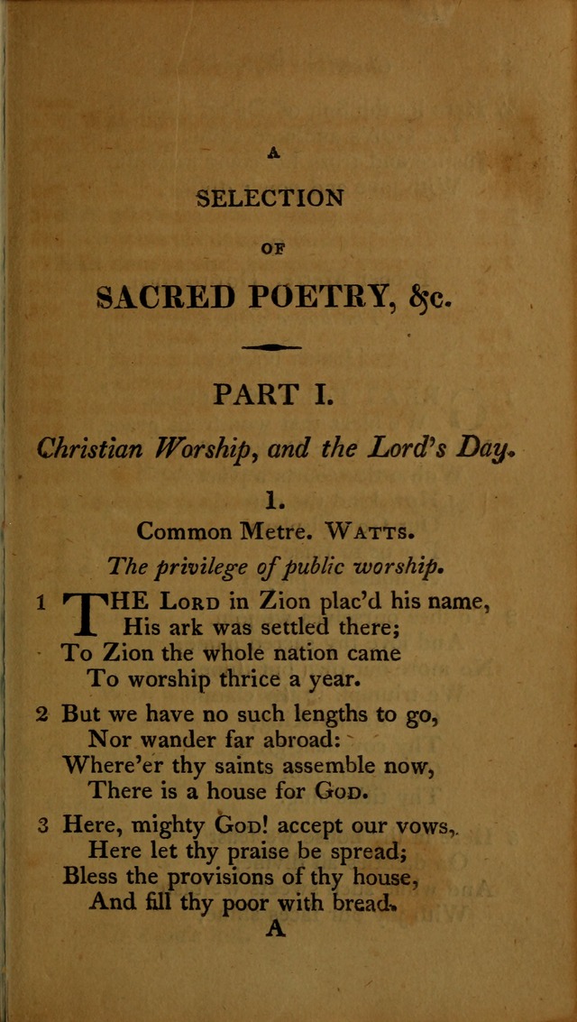 A Selection of Sacred Poetry: consisting of psalms and hymns, from Watts, Doddridge, Merrick, Scott, Cowper, Barbauld, Steele ...compiled for  the use of the Unitarian Church in Philadelphia page 1