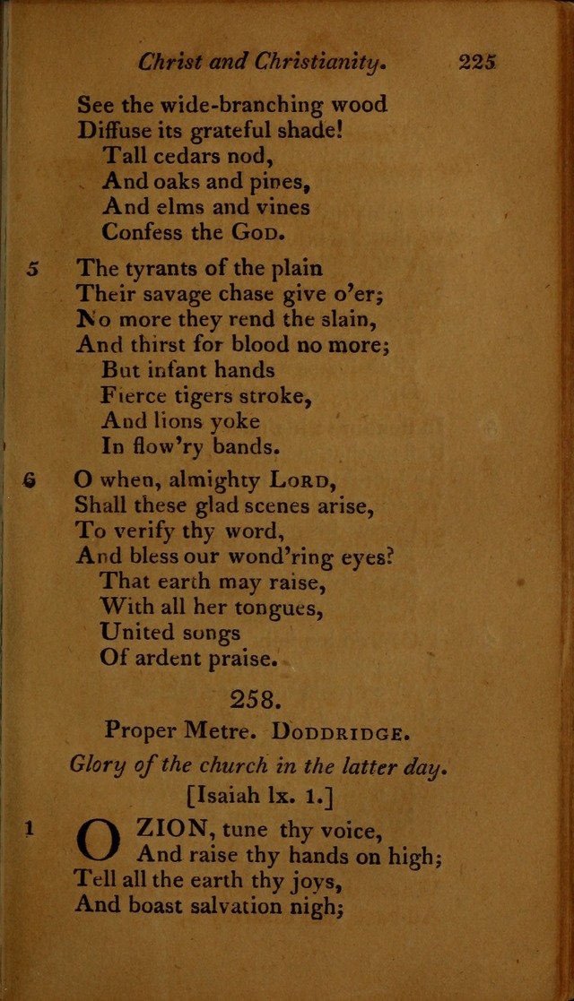 A Selection of Sacred Poetry: consisting of psalms and hymns, from Watts, Doddridge, Merrick, Scott, Cowper, Barbauld, Steele ...compiled for  the use of the Unitarian Church in Philadelphia page 225