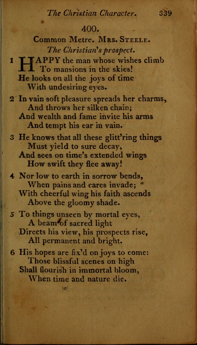 A Selection of Sacred Poetry: consisting of psalms and hymns, from Watts, Doddridge, Merrick, Scott, Cowper, Barbauld, Steele ...compiled for  the use of the Unitarian Church in Philadelphia page 339