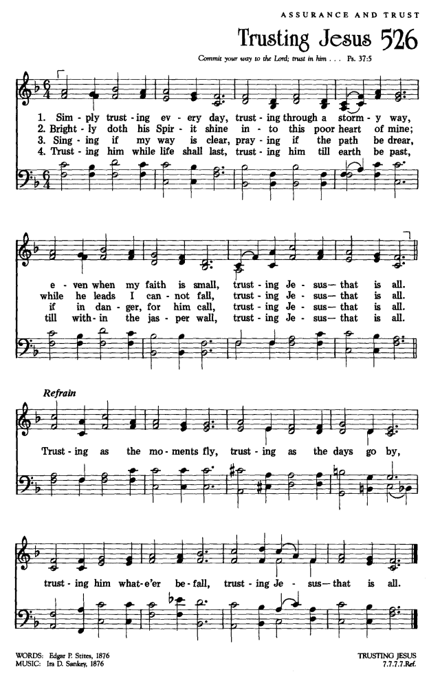 The Worshiping Church 526. Simply trusting every day