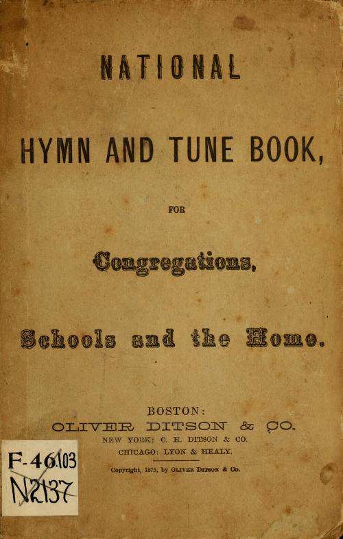 National Hymn and Tune Book: for congregations, schools and the home ...