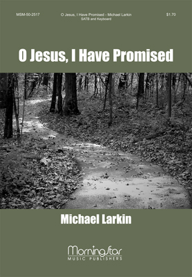 O Jesus I Have Promised Master - Misc Praise Songs Sheet music for