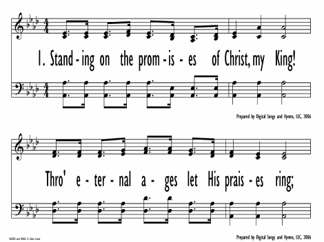 Hymn: Standing on the promises of Christ my King