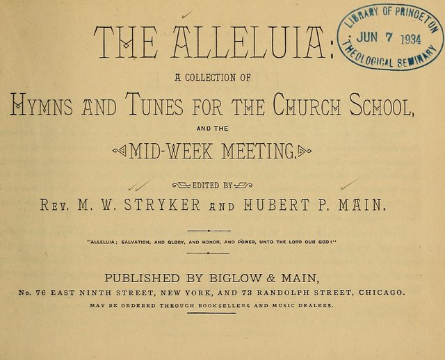 The Alleluia: a collection of hymns and tunes for the church scool, and the mid-week meeting page 1