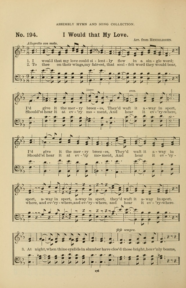 The Assembly Hymn and Song Collection: designed for use in chapel, assembly, convocation, or general exercises of schools, normals, colleges and universities. (3rd ed.) page 176
