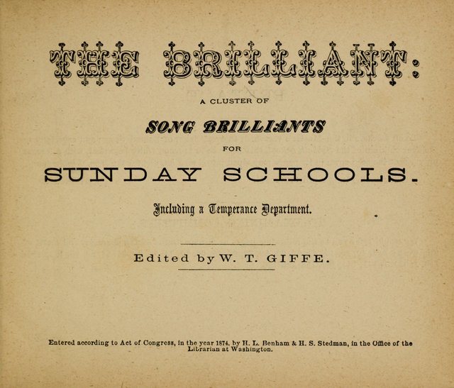 The Brilliant: a cluster of song brilliants for Sunday schools. Including a tempernace department page 1