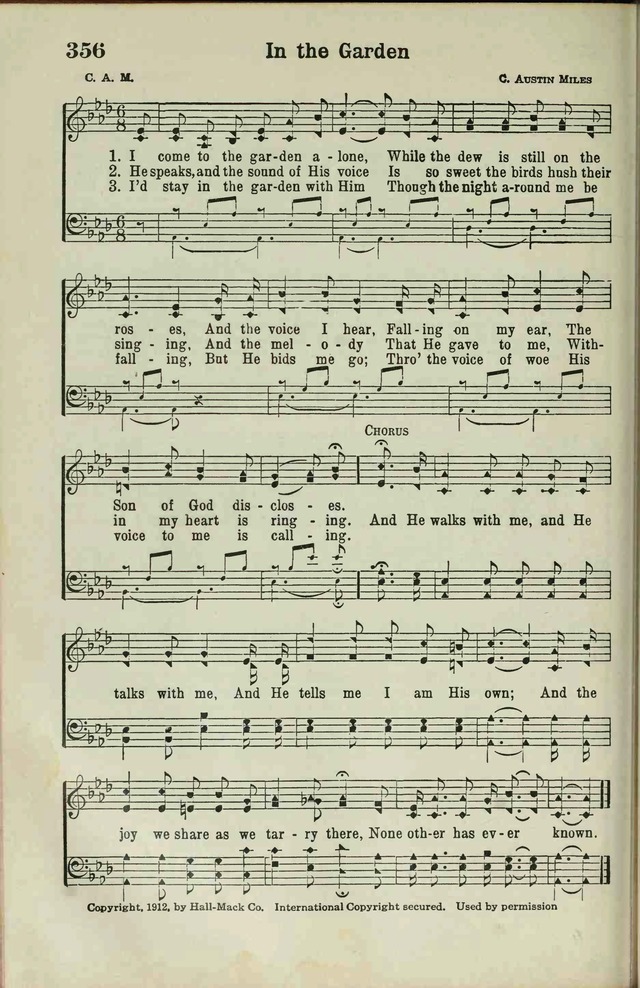 The Broadman Hymnal 356. I come to the garden alone ...