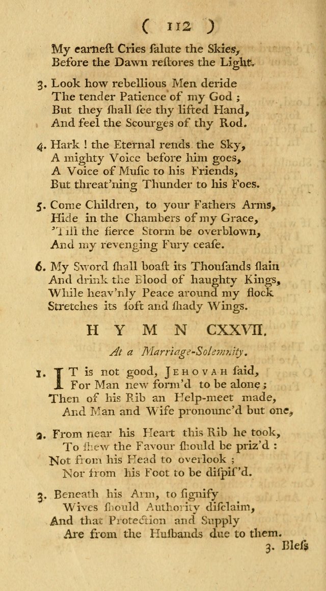 The Christians Duty, exhibited, in a series of Hymns: collected from various authors, designed for the worship of God, and for the edification of Christians (1st Ed.) page 112