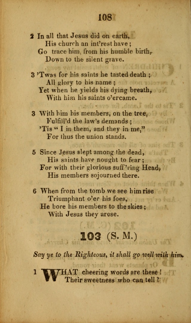 A Collection of Hymns, intended for the use of the citizens of Zion, whose privilege it is to sing the high praises of God, while passing through the wilderness, to their glorious inheritance above. page 108