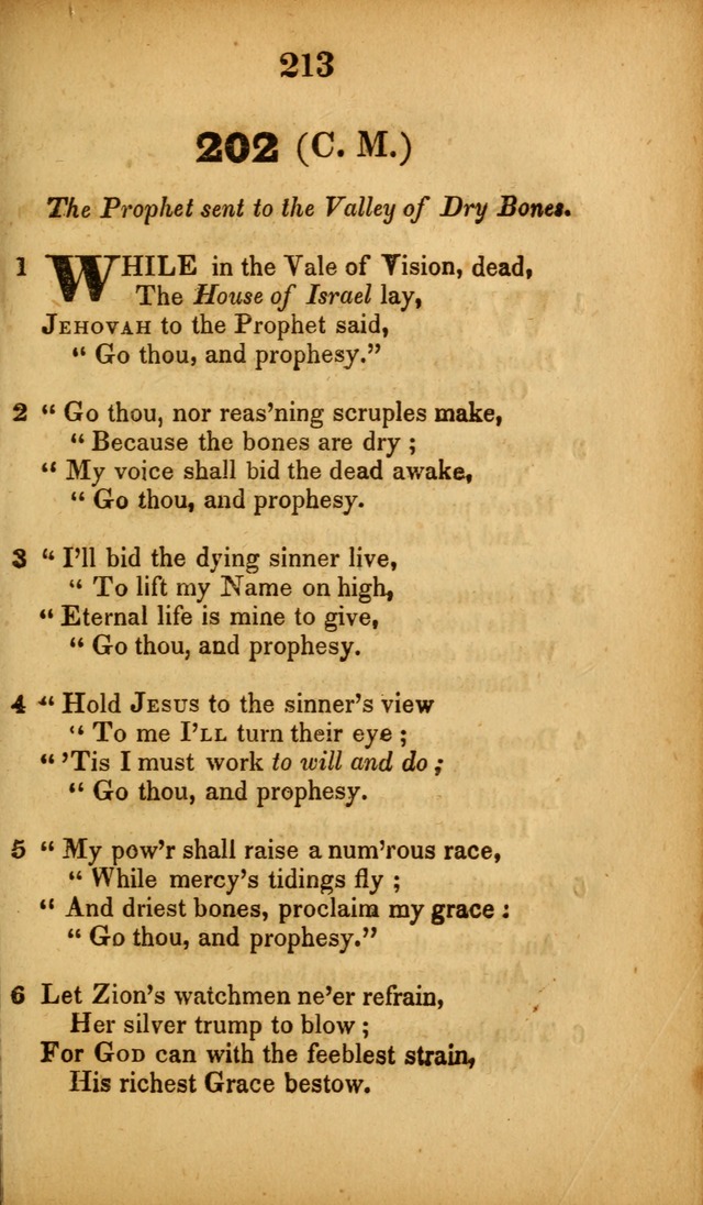 A Collection of Hymns, intended for the use of the citizens of Zion, whose privilege it is to sing the high praises of God, while passing through the wilderness, to their glorious inheritance above. page 213