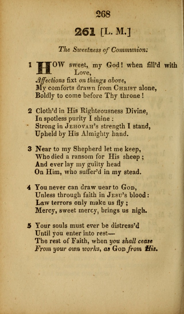 A Collection of Hymns, intended for the use of the citizens of Zion, whose privilege it is to sing the high praises of God, while passing through the wilderness, to their glorious inheritance above. page 268