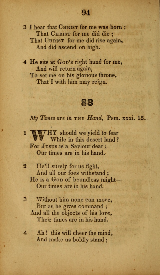 A Collection of Hymns, intended for the use of the citizens of Zion, whose privilege it is to sing the high praises of God, while passing through the wilderness, to their glorious inheritance above. page 94