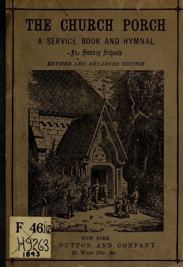 The Church Porch: a service book and hymnal for Sunday schools (Revised and enlarged edition) page 2