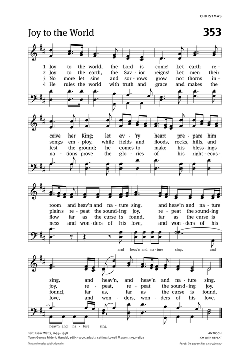Christian Worship (2021) Hymnal 353. Joy to the world, the Lord is