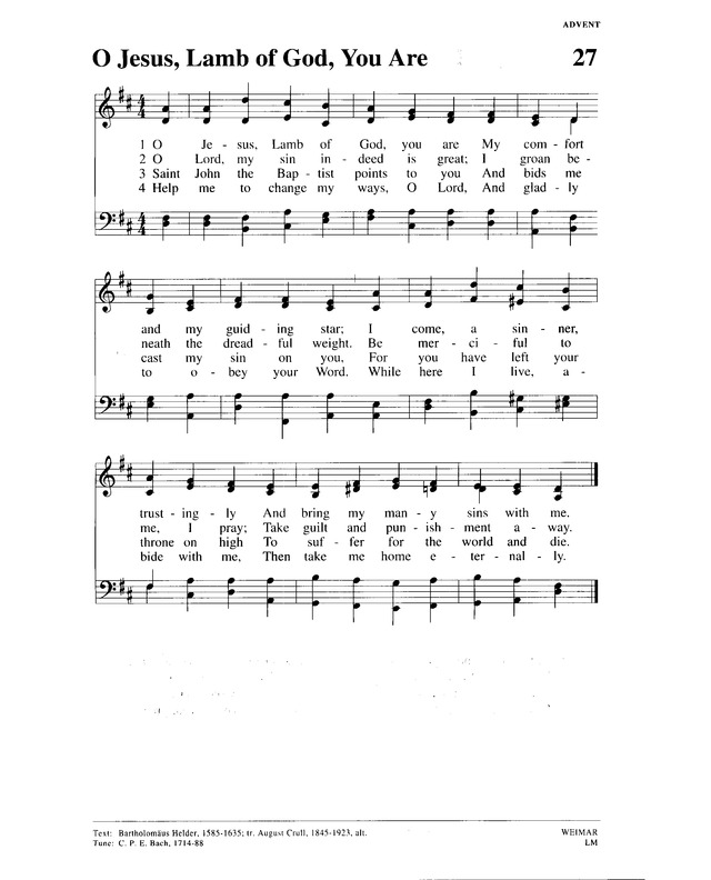 Christian Worship (1993) a Lutheran hymnal 27. O Jesus, Lamb of God you are