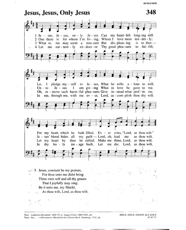 Christian Worship (1993): a Lutheran hymnal 348. Jesus, Jesus, only Jesus |  Hymnary.org