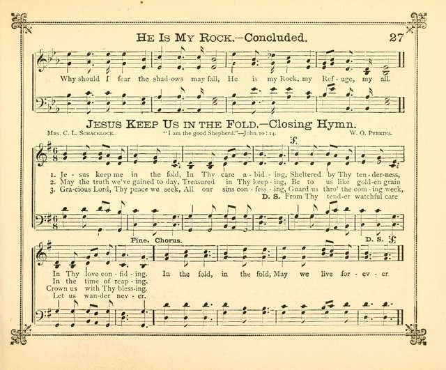 Carols of Joy: choice collection of songs and hymns for the Sunday School, Bible class, and the Home Circle to which has been added an easy method of Rudimental Instruction in Music, for Weekday Study page 27