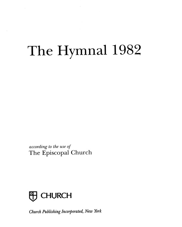 The Hymnal 1982: according to the use of the Episcopal Church page 1