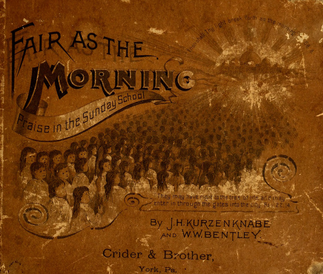 Fair as the Morning. Hymns and Tunes for Praise in the Sunday-School page cover