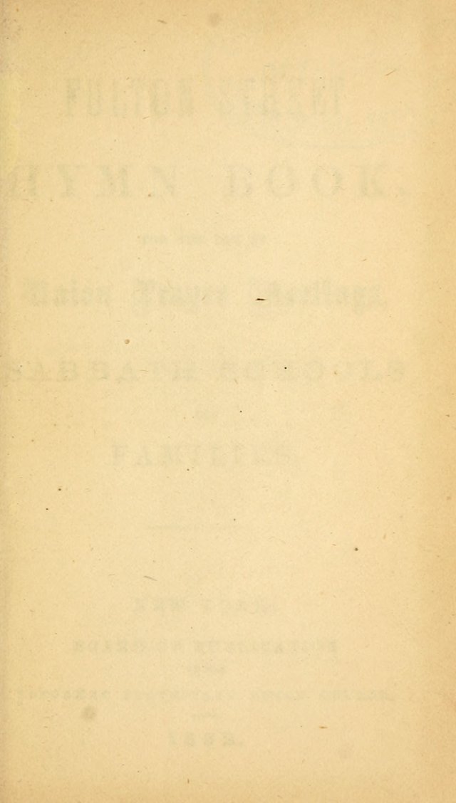 Fulton Street Hymn Book, for the use of union prayer meetings, Sabbath schools and families page 6