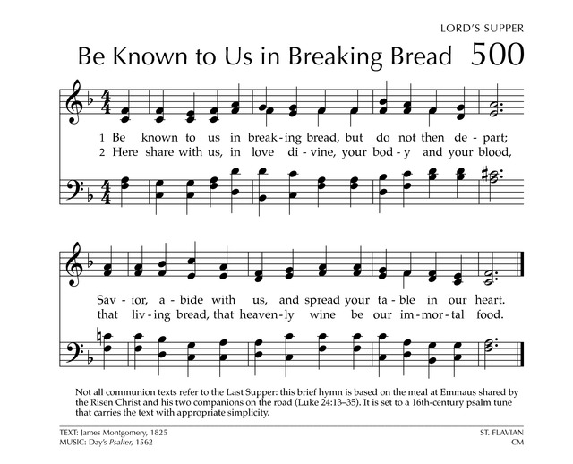 Be known to us in breaking bread