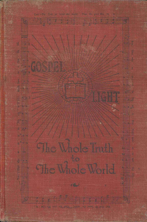 Gospel Light: for the Church, Sundah-School, the Revival, Young People