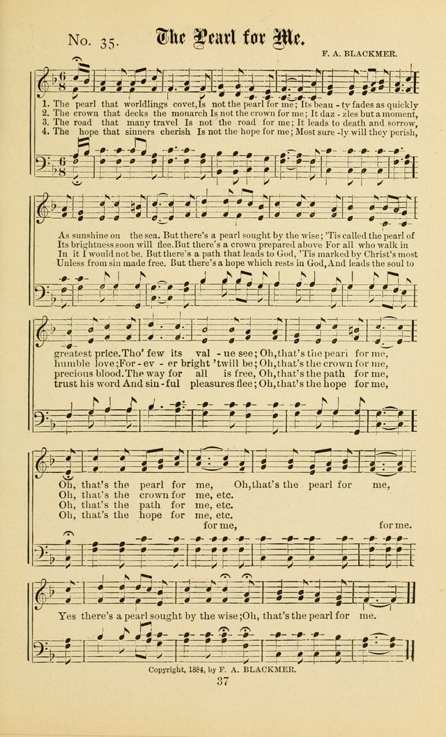 Gospel in Song: a new collection of "hymns and spiritual songs," for use in Sunday schools, praise meetings, prayer meetings, revival meetings, camp meetings and in other places ... page 37