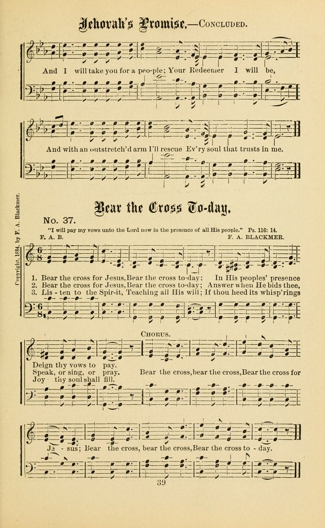 Gospel in Song: a new collection of "hymns and spiritual songs," for use in Sunday schools, praise meetings, prayer meetings, revival meetings, camp meetings and in other places ... page 39