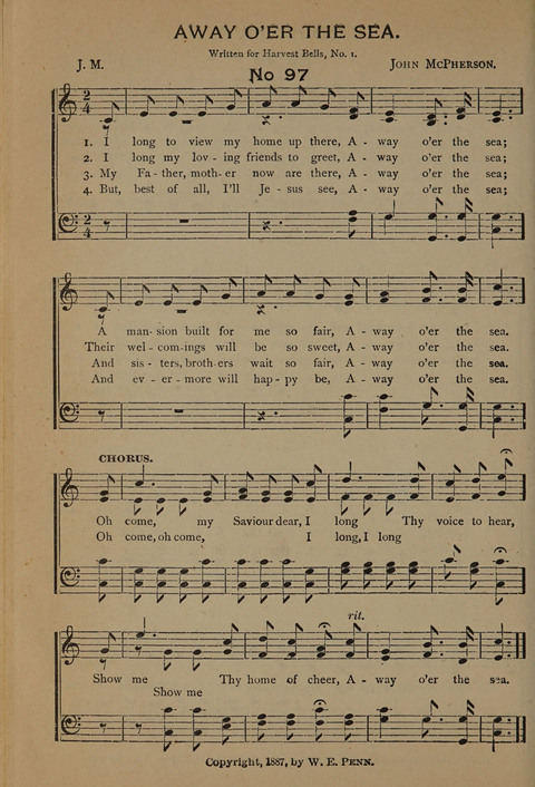 Harvest Bells Nos. 1, 2 and 3: Is filled with new and beautiful songs, suitable for churches, Sunday-schools, revivals and all religious meetings page 96