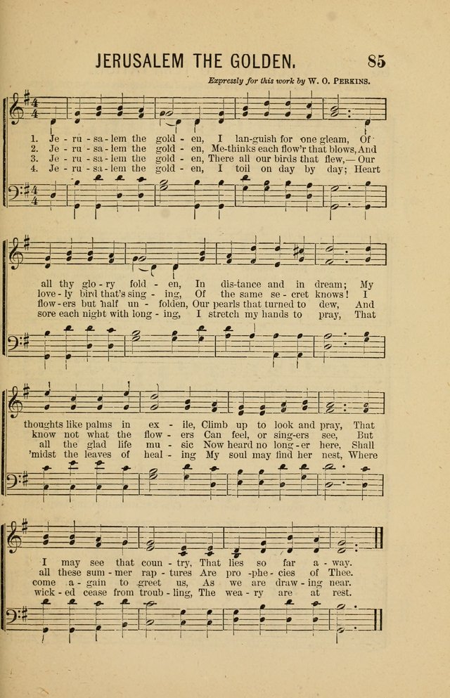 The Heavenly Choir: a collection of hymns and tunes for all occasions of worship, congregational, church, prayer, praise, choir, Sunday school, and social meeings page 85