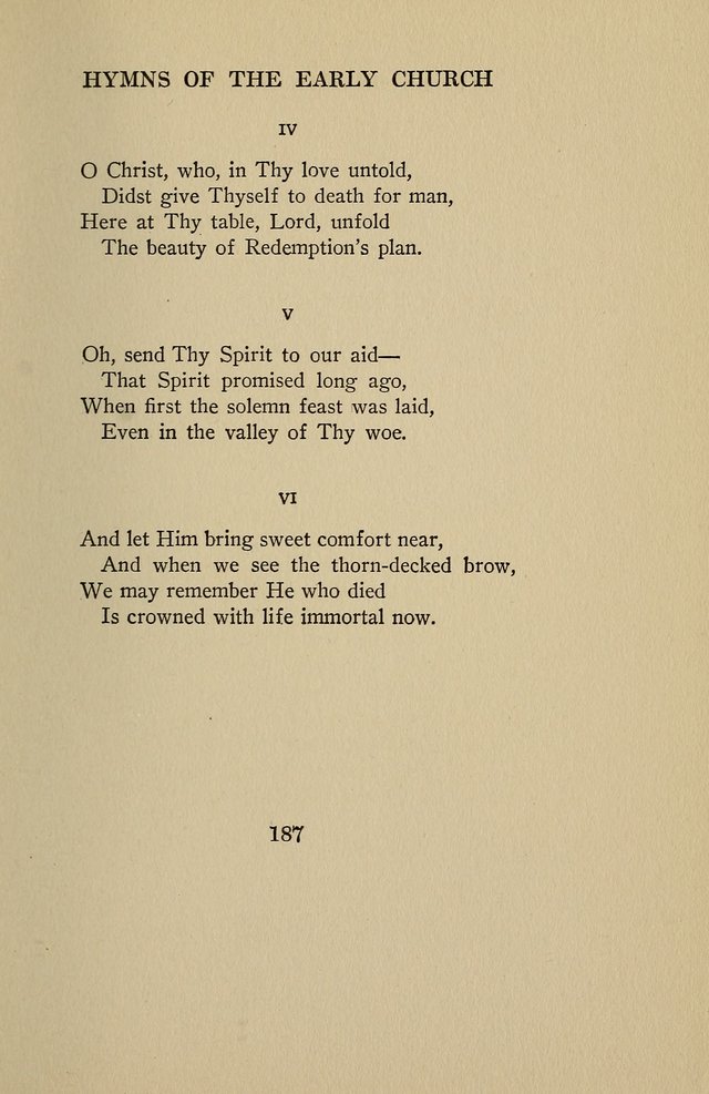 Hymns of the Early Church: translated from Greek and Latin sources; together with translations from a later period; centos and suggestions from the Greek; and several original pieces page 187