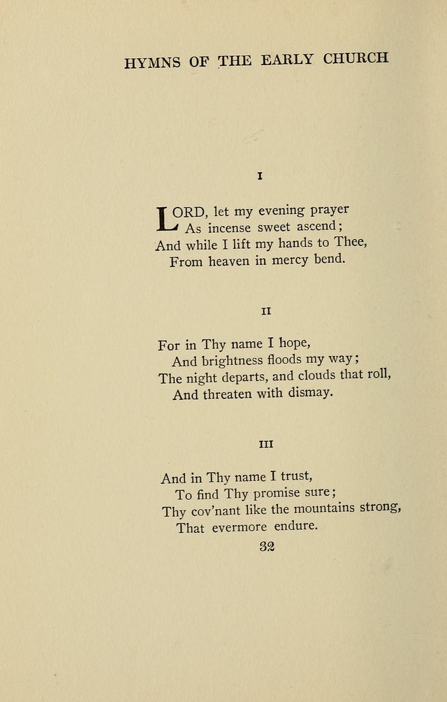 Hymns of the Early Church: translated from Greek and Latin sources; together with translations from a later period; centos and suggestions from the Greek; and several original pieces page 32