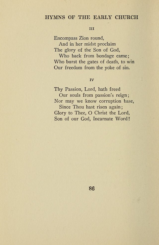 Hymns of the Early Church: translated from Greek and Latin sources; together with translations from a later period; centos and suggestions from the Greek; and several original pieces page 86