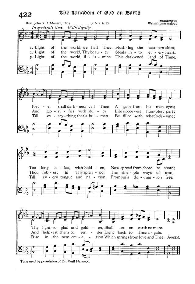 The Hymnal 422. Light Of The World, We Hail Thee 