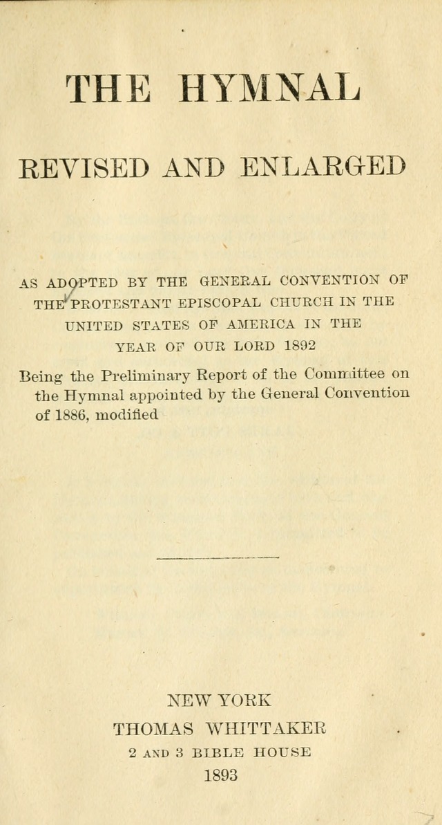 The hymnal: revised and enlarged as adopted by the General Convention of the Protestant Episcopal Church in the United States of America in the year of our Lord 1892 page 8