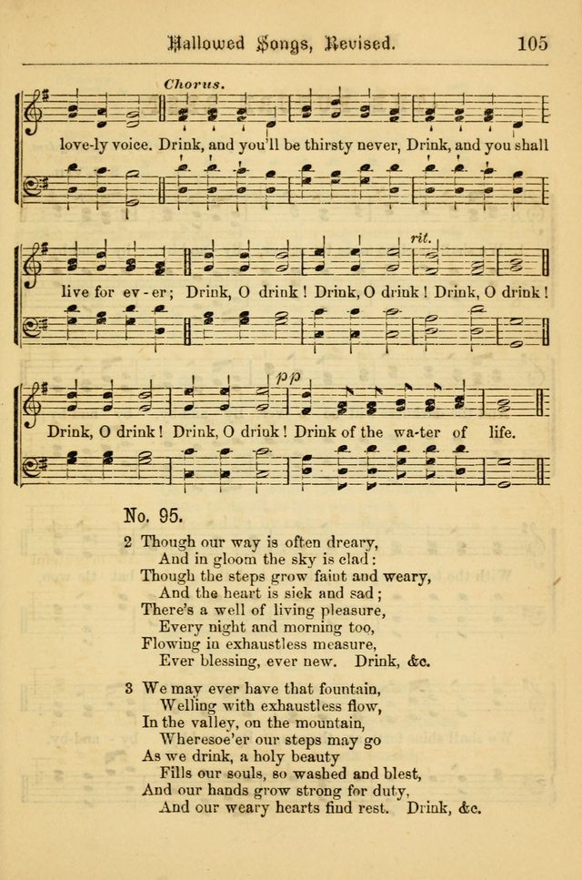 Hallowed Songs: for prayer and social meetings, containing hymns and tunes, carefully selected from all sources, both old and new, and are of the most spiritual..(Newly Revised) page 105