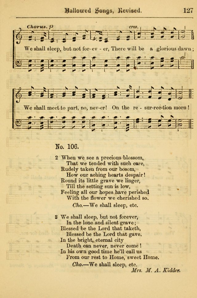 Hallowed Songs: for prayer and social meetings, containing hymns and tunes, carefully selected from all sources, both old and new, and are of the most spiritual..(Newly Revised) page 127