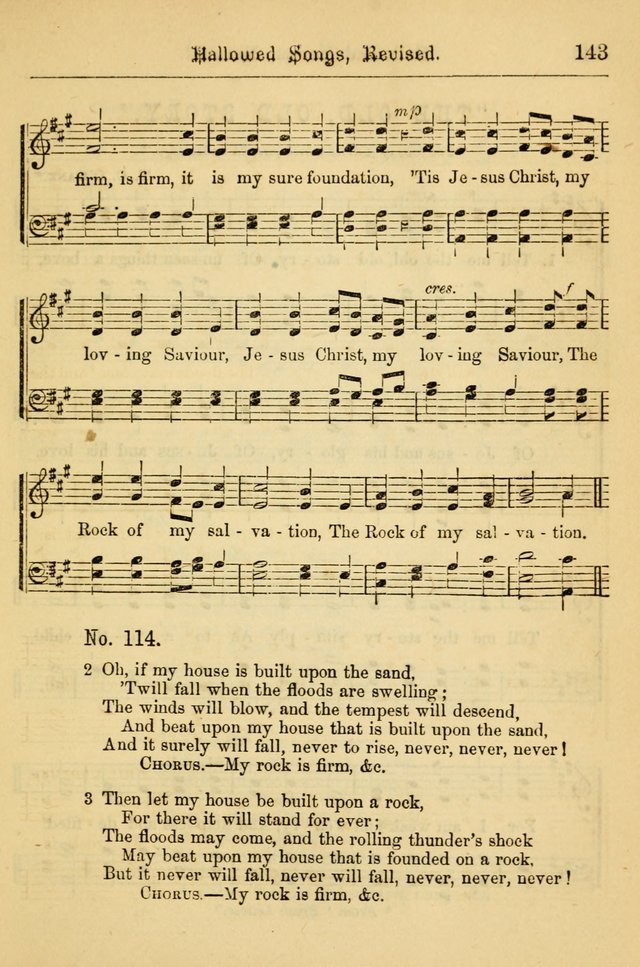 Hallowed Songs: for prayer and social meetings, containing hymns and tunes, carefully selected from all sources, both old and new, and are of the most spiritual..(Newly Revised) page 143